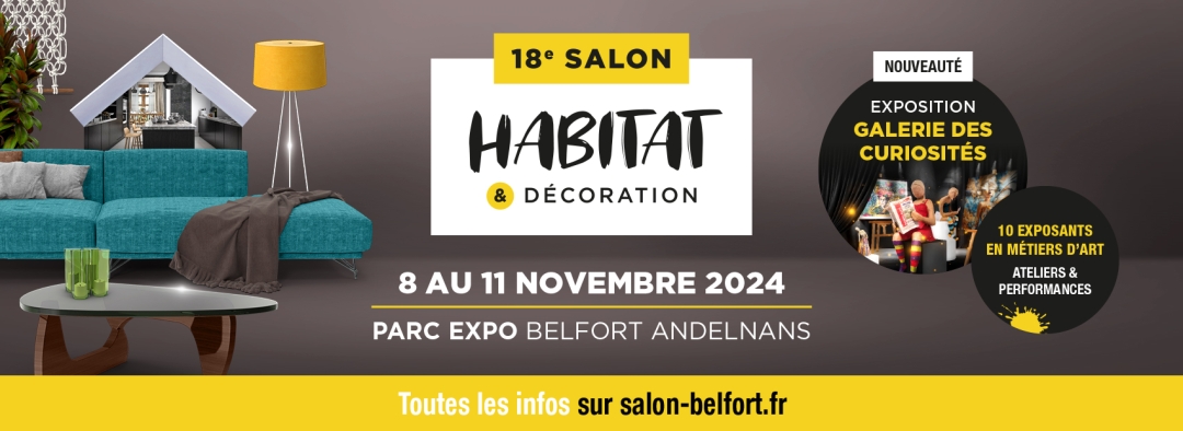 18ème Salon HABITAT & DÉCORATION BELFORT